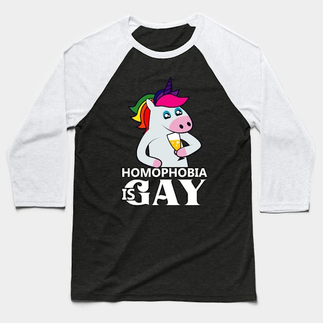 Homophobia is Gay Lgbt Unicorn Baseball T-Shirt by QQdesigns